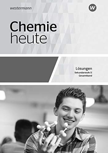 Chemie heute SII - Allgemeine Ausgabe 2018 - Rosemarie Förster Monika Kallfelz Axel König Marion Maybaum Steffen Menze Gabriele Pölking Peter Seym-Born Robert Stephani Sabine Struckmeier Martina Tschiedel Kartoniert (TB)