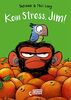 Kein Stress, Jim!: Lustiges Comic-Buch über den Umgang mit Stress und Gefühlen (Loewe Graphix)