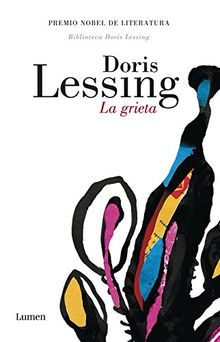 La grieta (BIBLIOTECA DORIS LESSING, Band 19128)