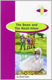 SWAN AND THE HITCH HIKER
