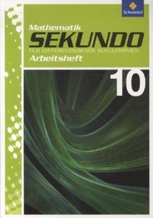 Sekundo: Mathematik für differenzierende Schulformen - Ausgabe 2009: Arbeitsheft 10