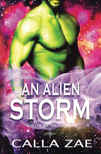 An Alien Storm (Soldiers of Saedo, Band 4)