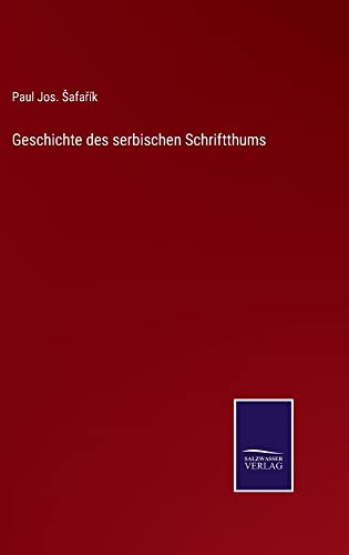 Geschichte des serbischen Schriftthums