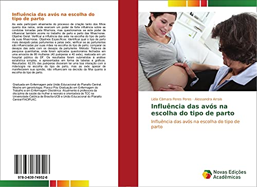 Influência das avós na escolha do tipo de parto: Influência das avós na escolha do tipo de parto