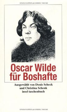 Oscar Wilde für Boshafte (insel taschenbuch) von Wilde, Oscar | Buch | Zustand gut
