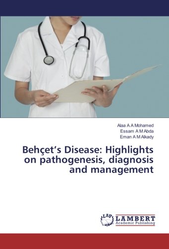 Behçet’s Disease: Highlights on pathogenesis, diagnosis and management
