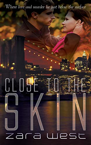 Close to the Skin (The Skin Quartet Series, Band 2)
