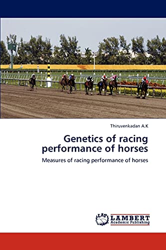 Genetics of racing performance of horses: Measures of racing performance of horses