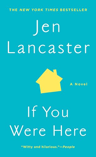 If You Were Here: A Novel
