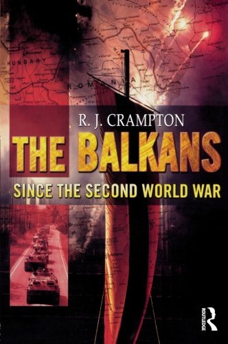 The Balkans Since the Second World War (Postwar World)