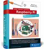 Raspberry Pi: Das umfassende Handbuch für Maker und Tekkies. Aktuell zum Raspberry Pi 4