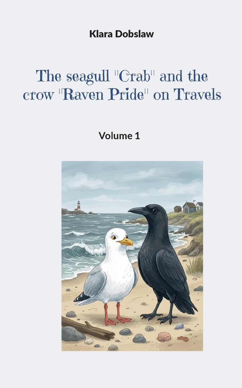 The seagull Crab and the crow Raven Pride on Travels: Volume 1