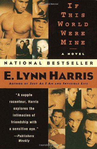 If This World Were Mine: A Novel
