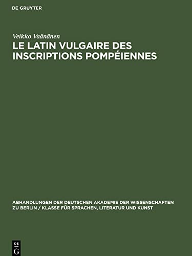 Le latin vulgaire des inscriptions pompéiennes