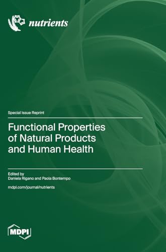 Functional Properties of Natural Products and Human Health
