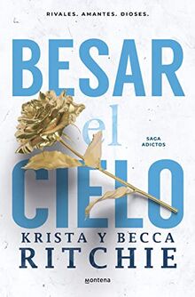 Besar el cielo / Kiss the Sky: el romance de TikTok que ha enamorado a millones de lectoras (Edición en español) (ADICTOS, Band 4)