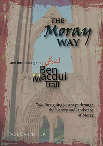 The Moray Way And The Ben Macdui Trail