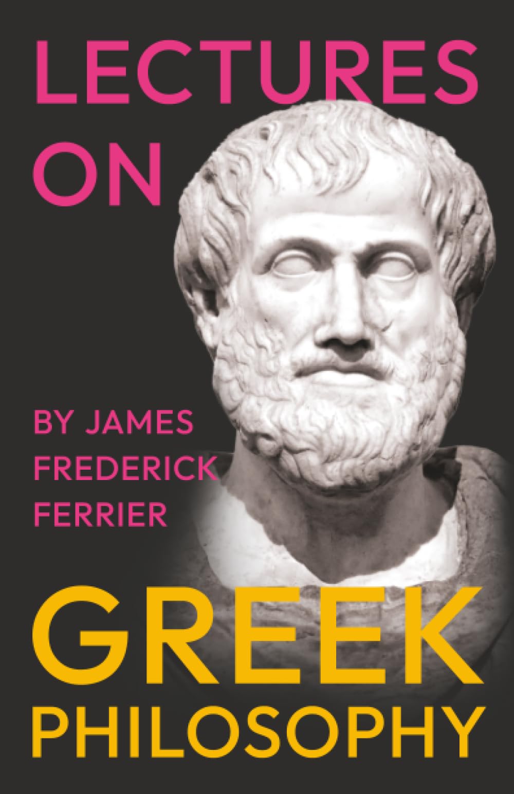 Lectures on Greek Philosophy