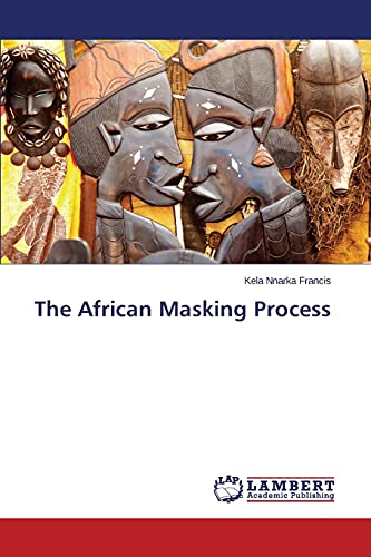 The African Masking Process