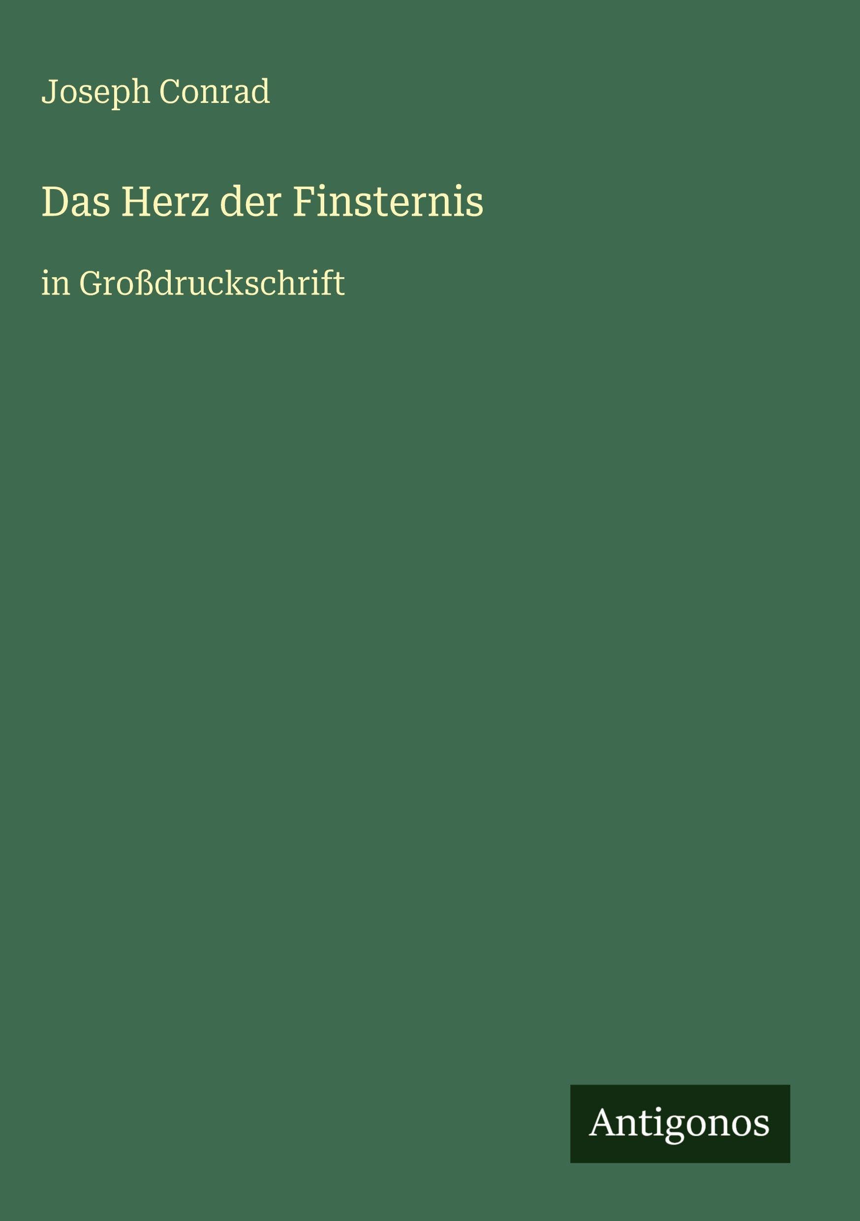 Das Herz der Finsternis: in Großdruckschrift