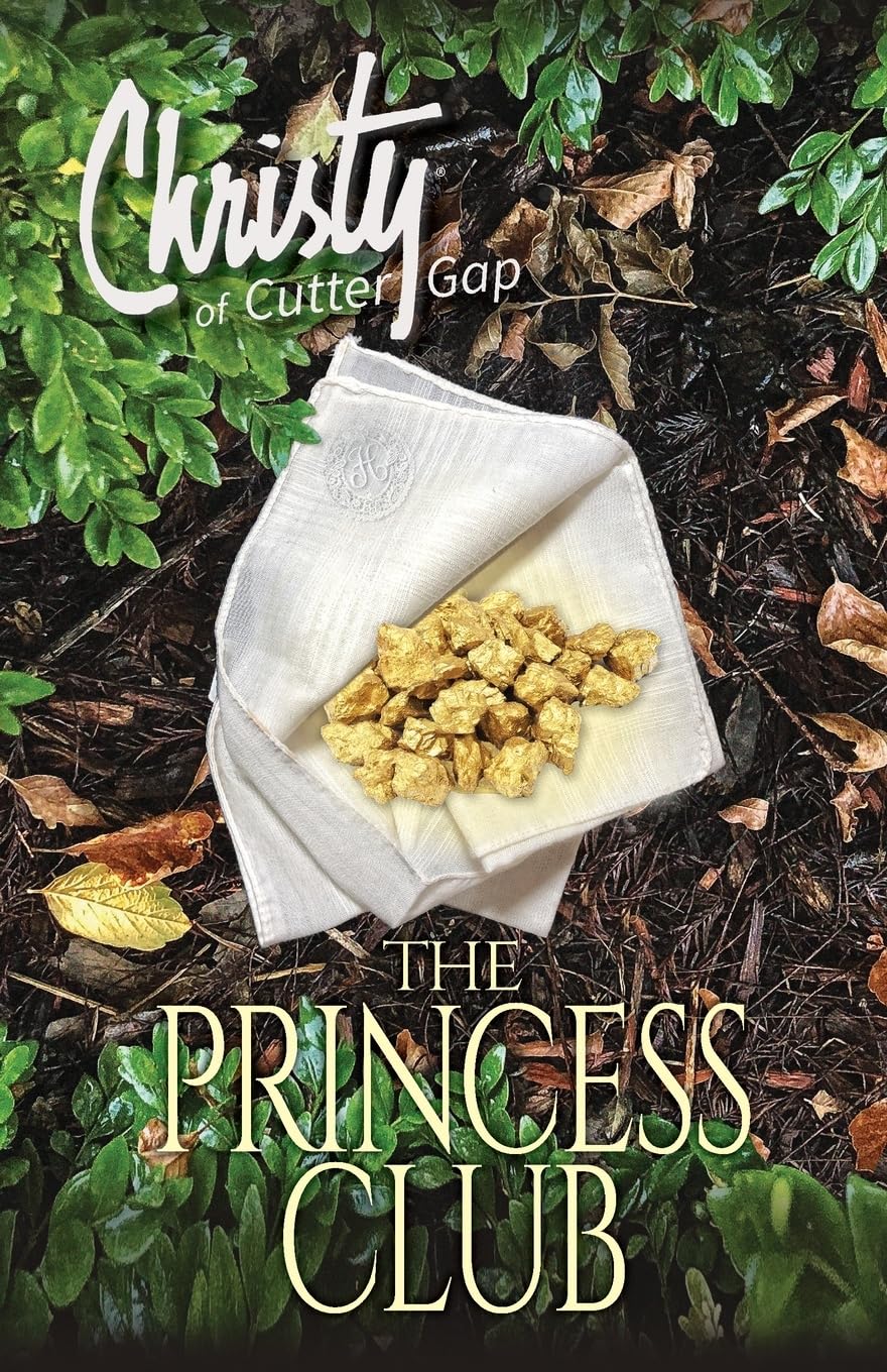 The Princess Club (Christy of Cutter Gap, Band 7)