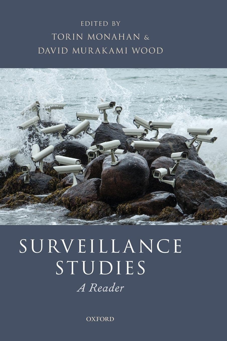 Surveillance Studies: A Reader