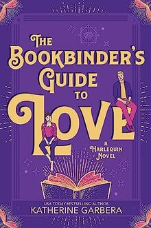 The Bookbinder's Guide to Love (WiCKed Sisters, 1)