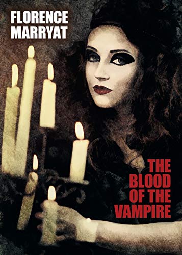 Florence Marryat The Blood Of The Vampire