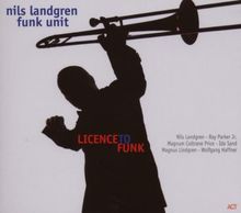 Licence to Funk von Landgren,Nils-Funk Unit | CD | Zustand gut