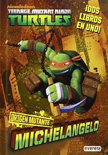 Teenage Mutant Ninja Turtles ; Origen mutante : Michelangelo-Raphael: ¡Dos libros en uno! (Novelas Ninja)