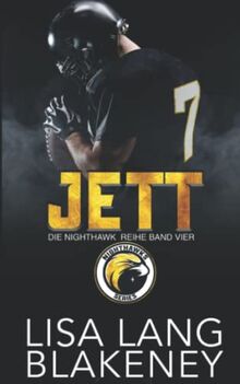 JETT: DIE NIGHTHAWK REIHE BAND VIER (The Nighthawk Series (German Edition), Band 4)