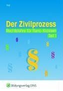 Rechtslehre für Reno-Klassen, Tl.1, Der Zivilprozeß: Einschließlich Mahnverfahren, Kostenfestsetzung, Prozesskostenhilfe, Rechtsmittel, Urkunden- und ... EU-Recht und mit elektronischem Rechtsverkehr
