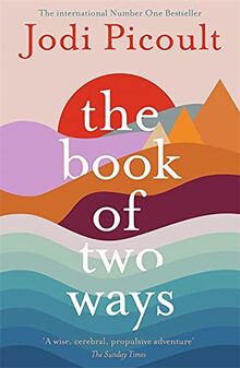 The Book of Two Ways: A stunning novel about life, death and missed opportunities