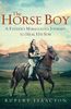 Horse Boy: A Father's Miraculous Journey to Heal His Son