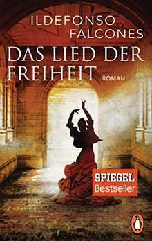 Das Lied der Freiheit: Roman