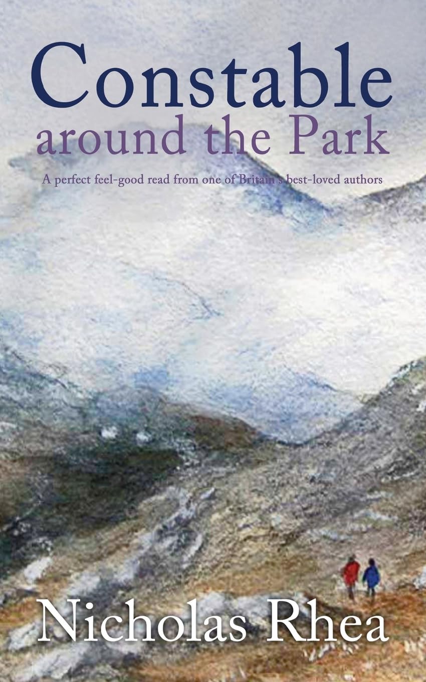 CONSTABLE AROUND THE PARK a perfect feel-good read from one of Britain’s best-loved authors (Constable Nick Mystery, Band 29)