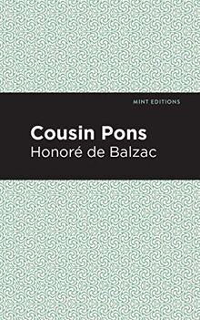 Cousin Pons (Mint Editions―Historical Fiction)