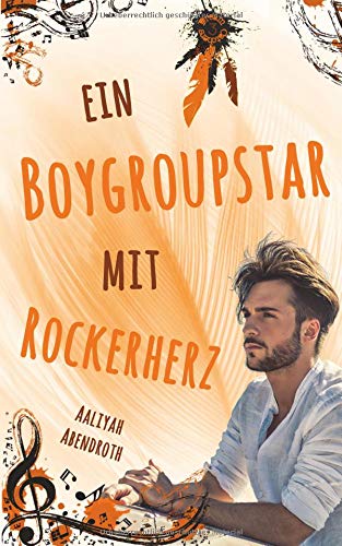 Ein Boygroupstar mit Rockerherz: Dream-Catchers-Reihe, Band 3