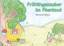 Frühlingszauber im Feenland