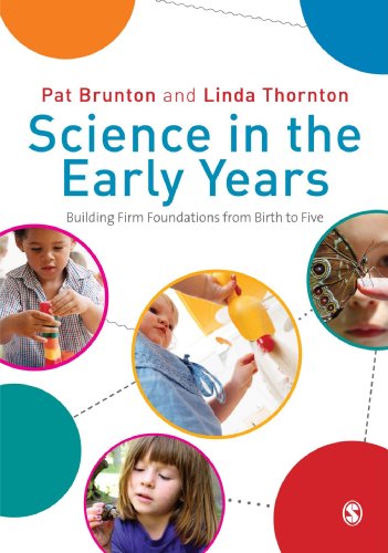 Science in the Early Years: Building Firm Foundations From Birth To Five