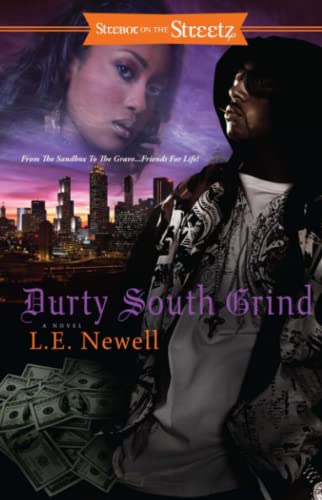 Durty South Grind: A Mystery Tale from the Hood (Strebor on the Streetz)