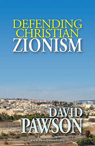 David Pawson Defending Christian Zionism