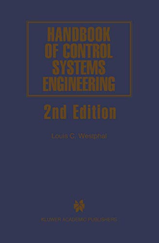 Handbook of Control Systems Engineering (The Springer International Series in Engineering and Computer Science, 635, Band 635)