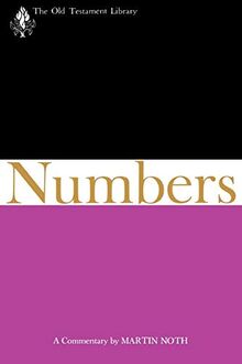 Numbers: A Commentary (Old Testament Library)