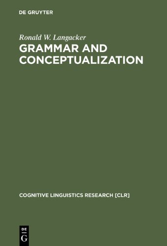 Grammar and Conceptualization (Cognitive Linguistics Research)