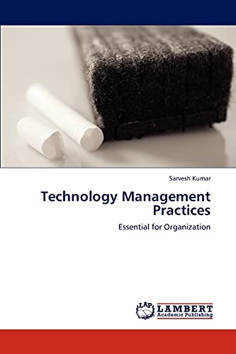 Technology Management Practices: Essential for Organization