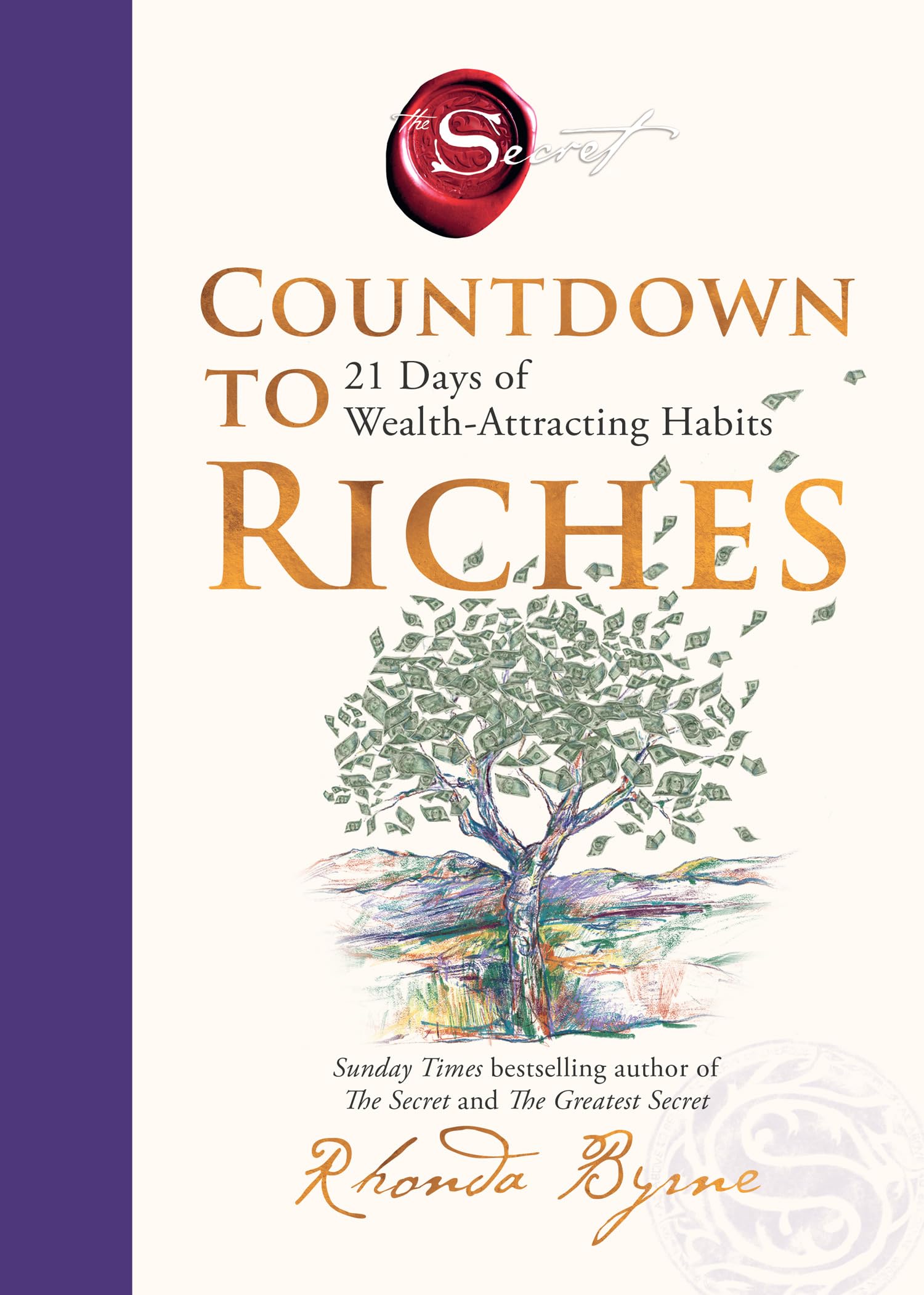 Rhonda Byrne Countdown To Riches, 21 Days Of Wealth-Attracting Habits