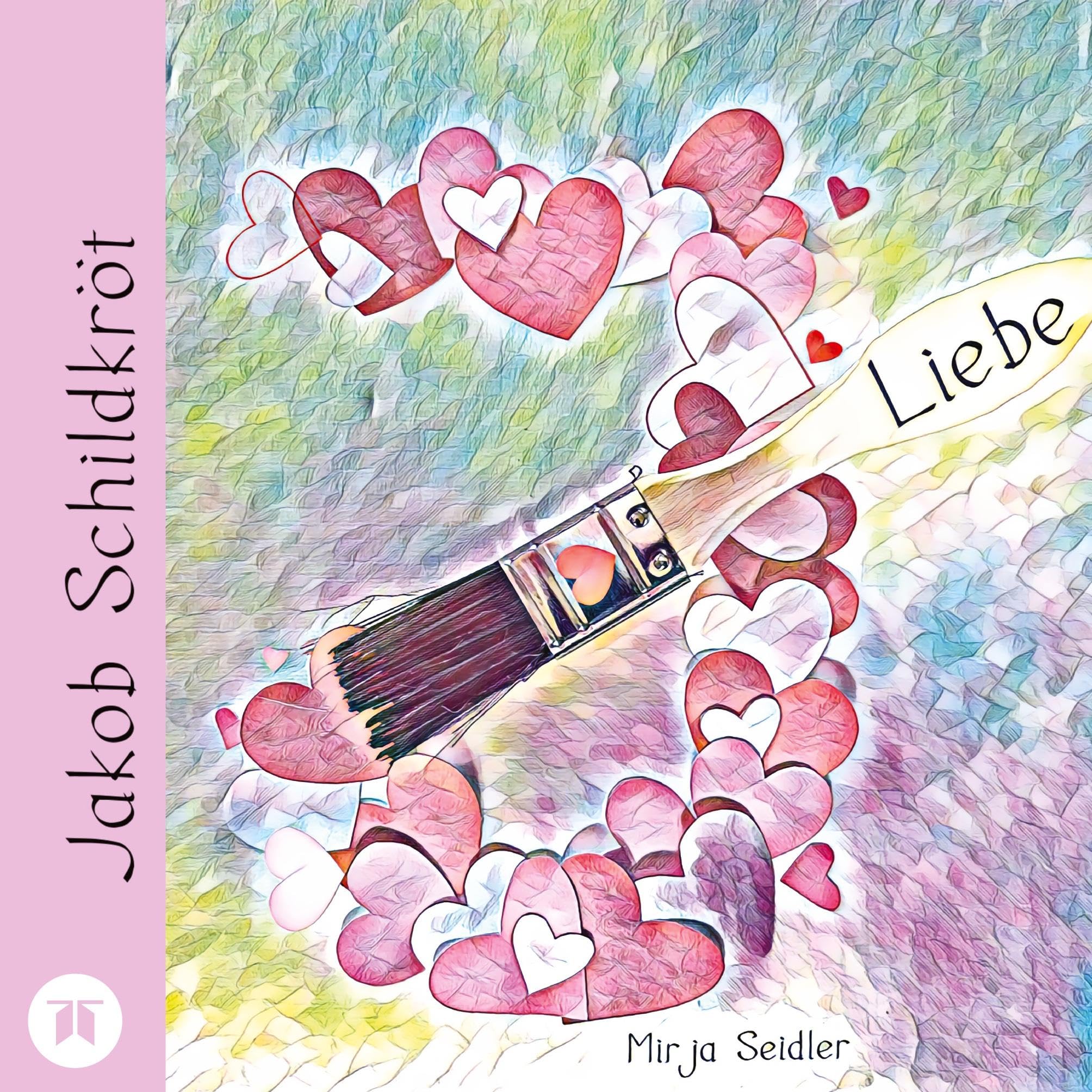Jakob Schildkröt: Liebe