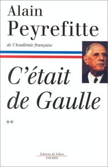 C'était de Gaulle, tome 2 de Peyrefitte, Alain | Livre | état bon