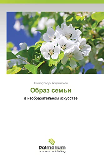 Obraz sem'i: v izobrazitel'nom iskusstve: w izobrazitel'nom iskusstwe